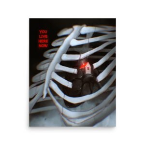 You live here now | Print